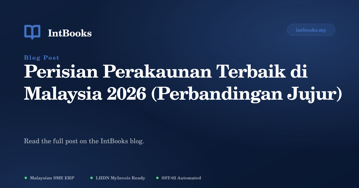 Perisian perakaunan terbaik di Malaysia 2026 — perbandingan jujur IntBooks, SQL Account, AutoCount, Xero, QuickBooks, Million, Zoho, MYOB, Wave, dan Bukku